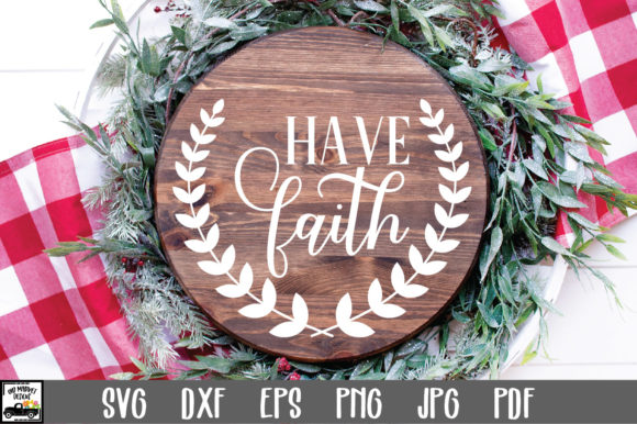 Have Faith SVG File Round Sign for Real Embroidery Projects