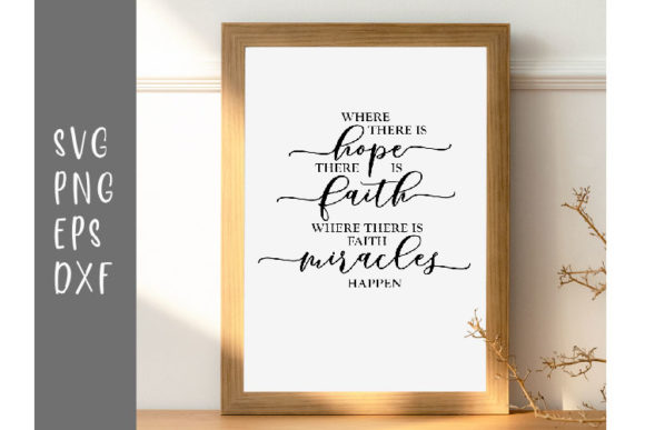 Where There Is Hope, There Is Faith
